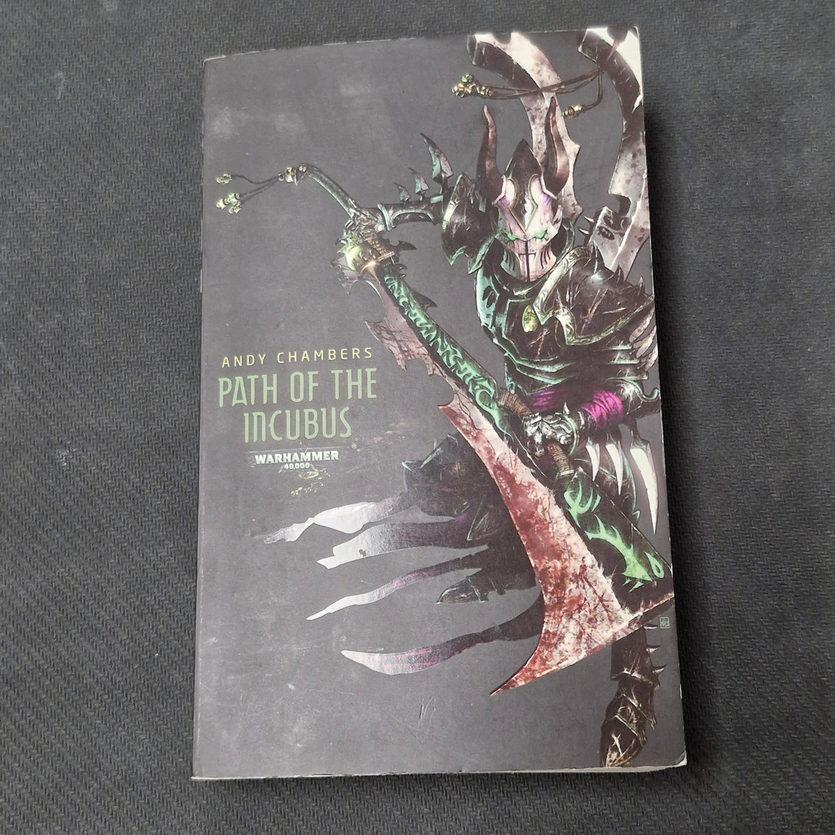 Warhammer 40k: Path Of The Incubus By Andy Chambers First Edition Paperback (AS128) AS128