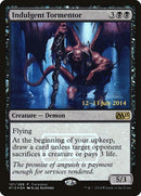 101-indulgenttormentor