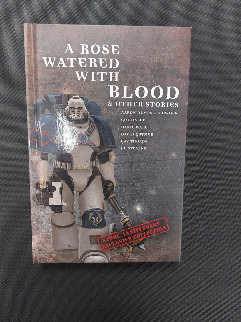 A rose Watered With Blood & Other Stories Hardcover book  Black Library  BG131