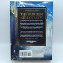 Warhammer The Horus Heresy: The Burden of Loyalty Edition Hardback (BG175)