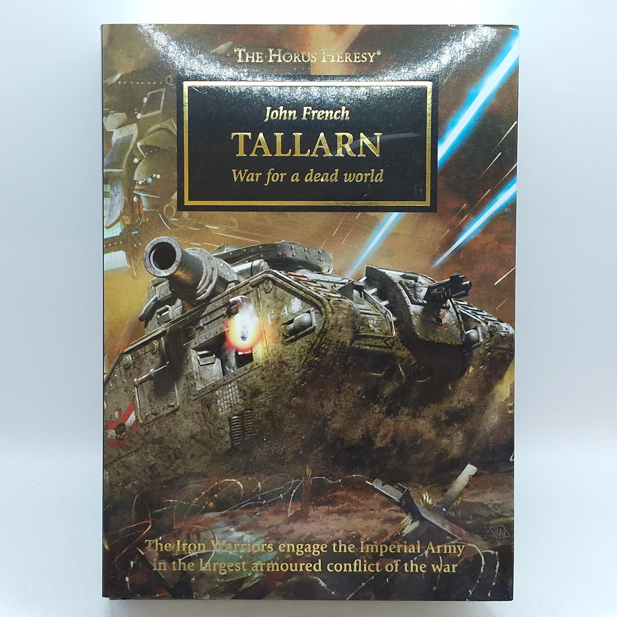 Warhammer The Horus Heresy: Tallarn War for a Dead World by John French Hardback (BG162)
