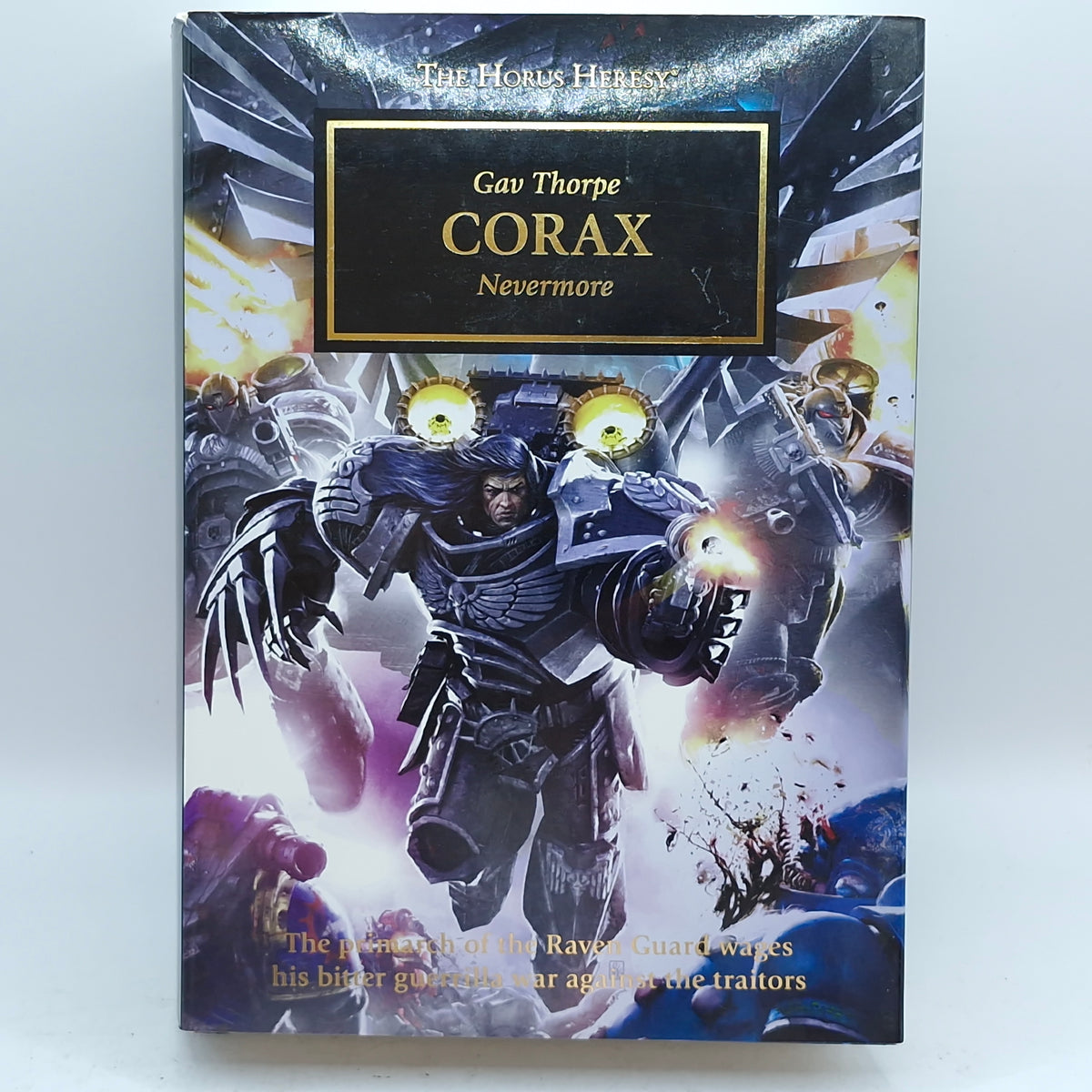 Warhammer The Horus Heresy: Corax Nevermore 1st Edition by Gav Thorpe (BG161)