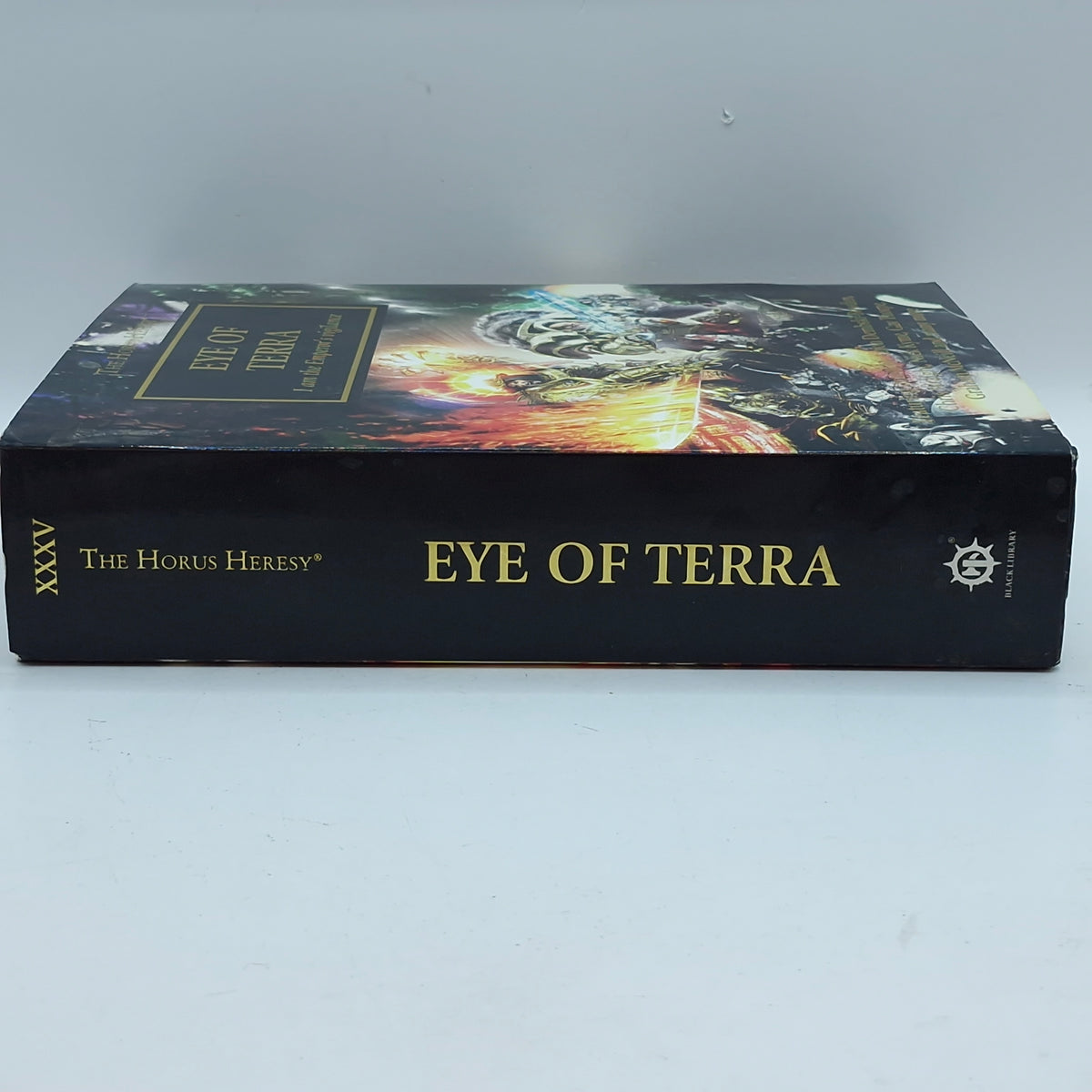 Warhammer The Horus Heresy: Eye of Terra 1st Edititon Hardback (BG177)