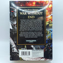 Warhammer The Horus Heresy: War Without End 1st Edition Hardback (BG174)