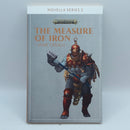 Warhammer Age of Sigmar: The Measure of Iron by Jamie Crisalli Novella Series (BG196)