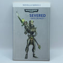 Warhammer 40k: Severed by Nate Crowley Novella Series (BG190)