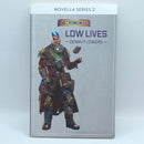 Warhammer Necromunda: Low Lives by Denny Flowers Novella Series (BG198)