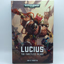Warhammer 40k Lucius The Faultless Blade 1st Edition by Ian St Martin Hardback (AS805)