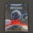 Warhammer 40k: 500 Worlds Titus The Battle For Unity Begins Campaign Books Set (AS801) AS801