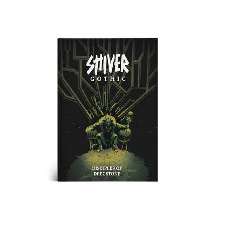 SHIVER Gothic: Disciples of Dregstone