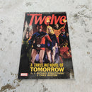 The Twelve -  Graphic Novel by J Michael Straczynski & Weston Marvel Comics 9780785123248