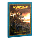 The Old World Arcane Journal: Orc & Goblin Tribes