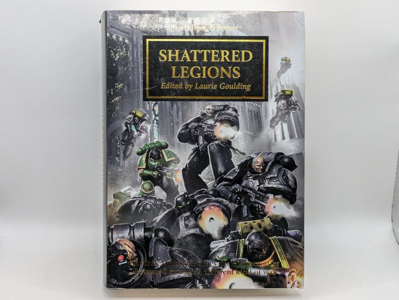 Games Workshop Black Library Horus Heresy Shattered Legions HB - Laurie Goulding (AS336)