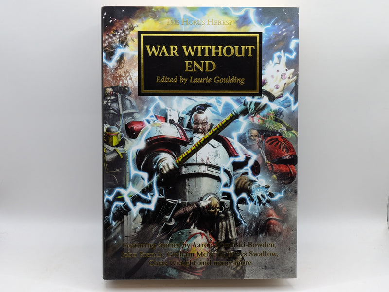 Games Workshop Black Library Horus Heresy War Without End HB - Laurie Goulding (AS329)