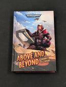 Above and Beyond - Hardback - Denny Flowers - Warhammer 40k AS067