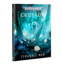 Warhammer 40000 Crusade: Tyrannic War