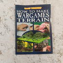 Games Workshop How to Make Wargames Terrain 2003 AV072