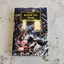 The Horus Heresy: Know No Fear (Hardback) BG054