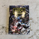 The Horus Heresy: Know No Fear (Hardback) BG053