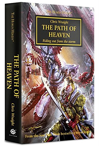 The Path of Heaven - The Horus Heresy (Hardback)