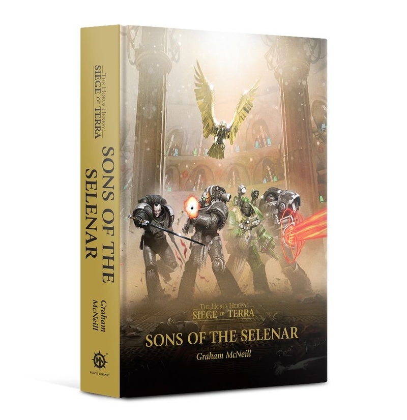 Sons Of The Selenar - The Horus Heresy: Siege Of Terra Novella (Hardback)
