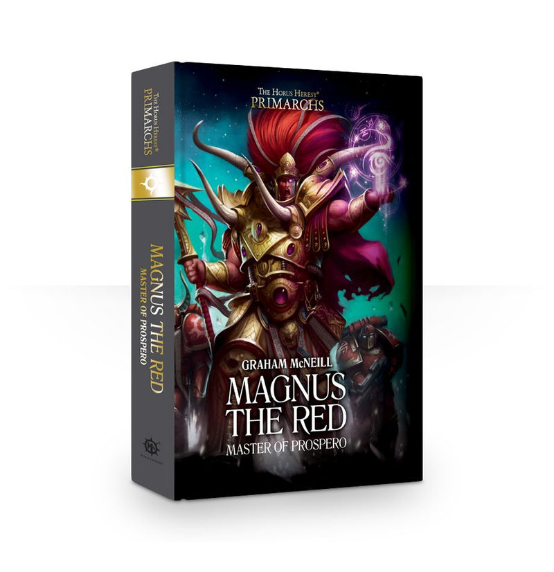 Horus Heresy Primarchs: Magnus The Red: Master Of Prospero. Book 3 (Hardback