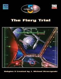 Babylon 5 Rpg: The Fiery Trial - 7th City