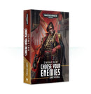 Ciaphas Cain: Choose Your Enemies (Pb) - 7th City