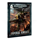 Codex: Imperial Knights (Hb) (English) - 7th City
