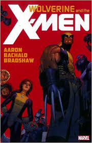 Wolverine And The X Men: Vol 1