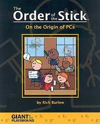 The Order Of The Stick: On The Origin Of Pc's: Vol 0