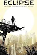 Eclipse: Vol 1 - 7th City
