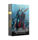 Horus Heresy Primarchs: Alpharius: Head Of The Hydra. Book 14 (Hardback) - 7th City