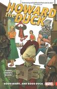 Howard The Duck: Good Night, And Good Duck: Vol 2 - 7th City
