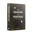 THE DEACON OF WOUNDS (HB)