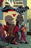 The Unbeatable Squirrel Girl: Like I'M The Only Squirrel In The World